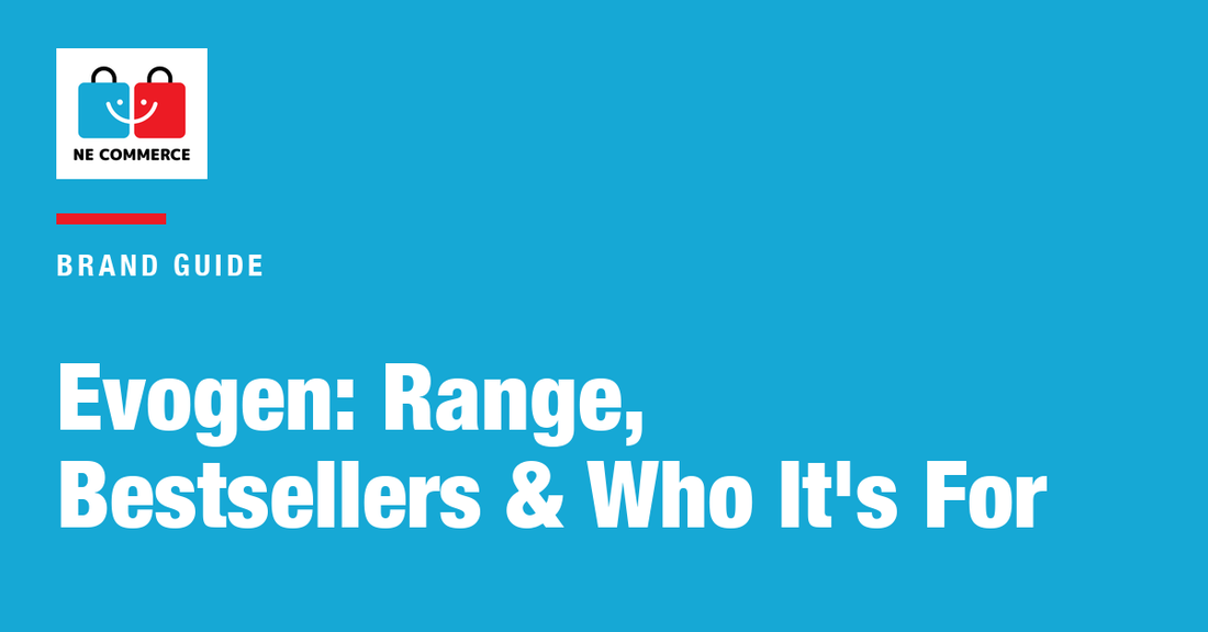 Evogen: Range, Bestsellers & Who It's For — NE Commerce