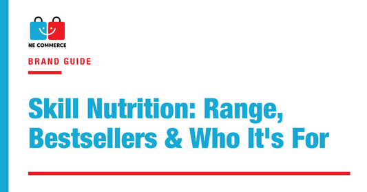 Skill Nutrition: Range, Bestsellers & Who It's For — NE Commerce