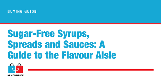 Sugar-Free Syrups, Spreads and Sauces: A Guide to the Flavour Aisle — NE Commerce