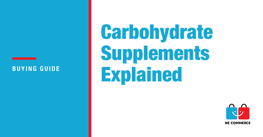 Carbohydrate Supplements Explained — NE Commerce
