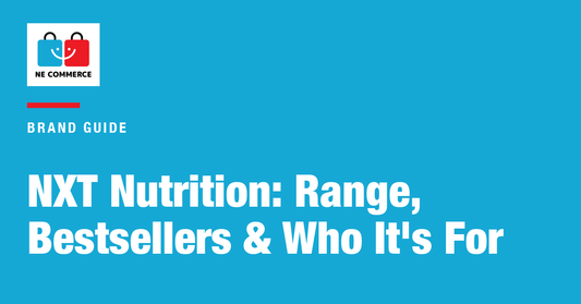 NXT Nutrition: Range, Bestsellers & Who It's For — NE Commerce