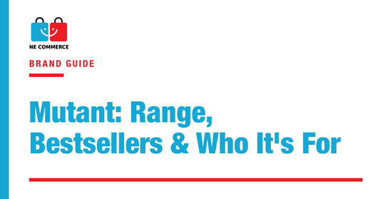 Mutant: Range, Bestsellers & Who It's For — NE Commerce