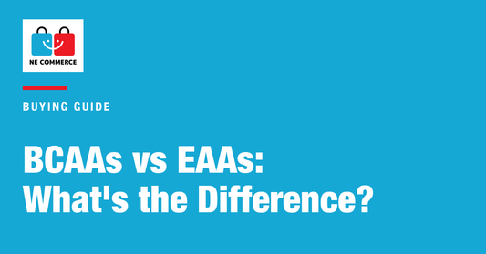 BCAAs vs EAAs: What's the Difference? — NE Commerce