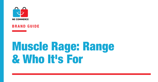 Muscle Rage: Range & Who It's For — NE Commerce