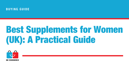 Best Supplements for Women (UK): A Practical Guide — NE Commerce